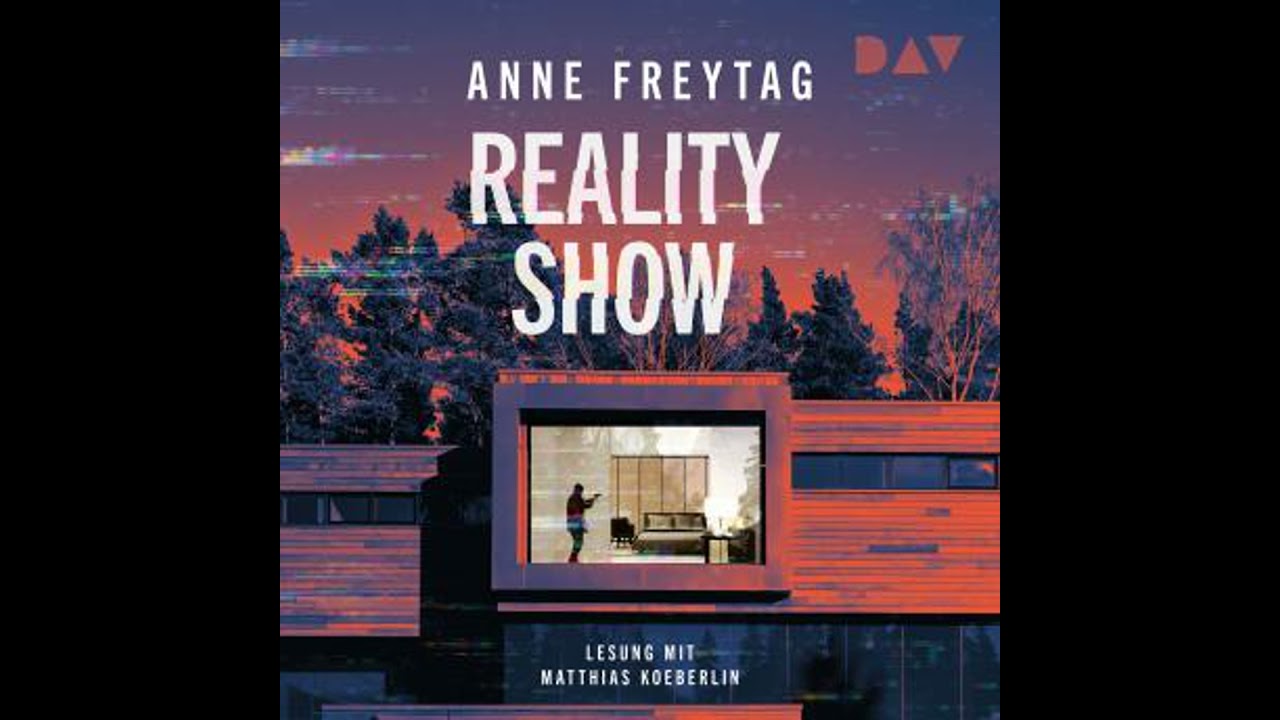 Reality Show (Ungek&uuml;rzt) - Anne Freytag