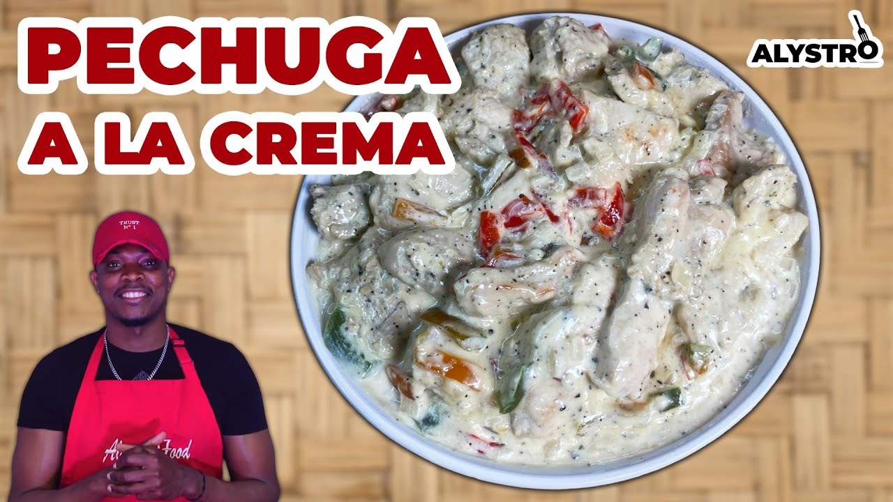 CÓMO HACER LAS PECHUGAS DE POLLO A LA CREMA MÁS DELICIOSAS v2.0 | ALYSTRO FOOD 👨🏾‍🍳