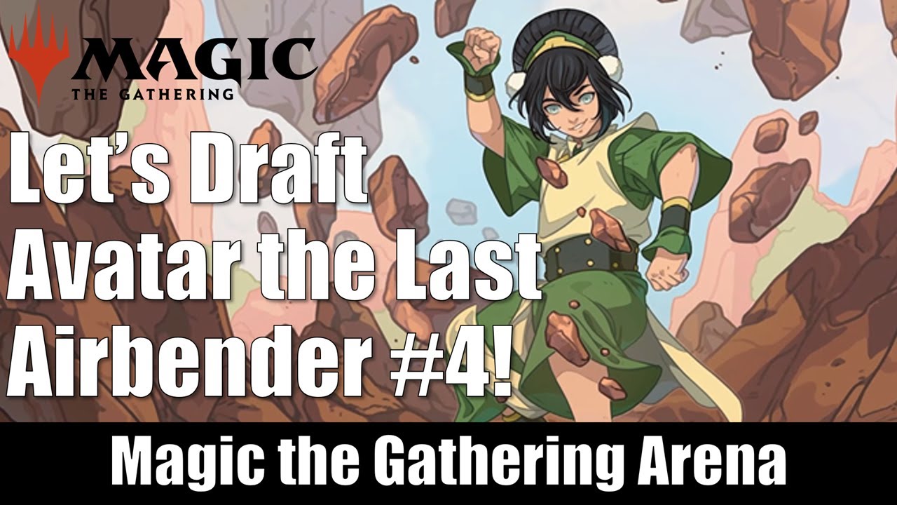 Let's Draft Avatar the Last Airbender on Magic the Gathering Arena #4!