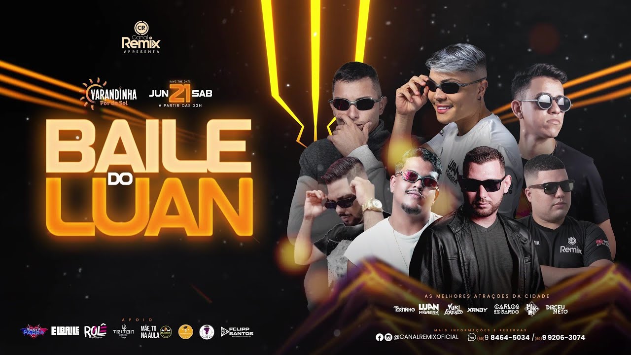 CD BAILE DO LUAN 2025 (DIA 21 DE JUNHO NO VARANDINHA) REALIZAÇÃO CANAL REMIX
