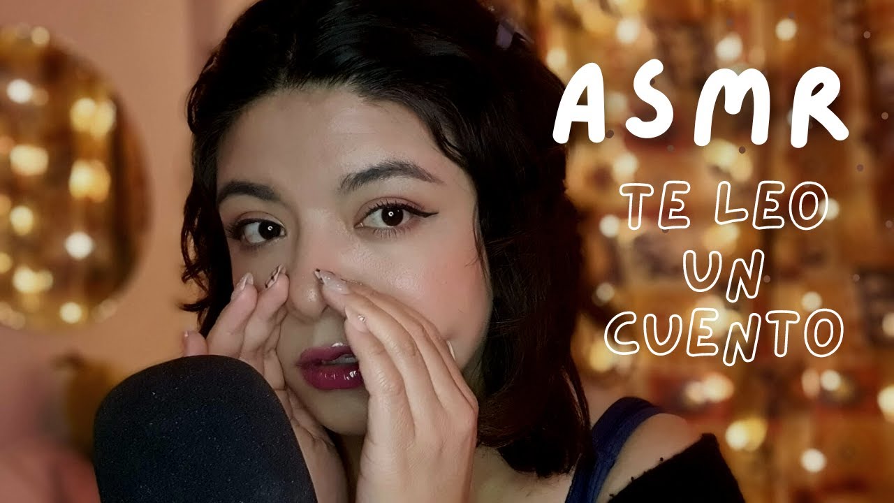 ASMR | Te leo un cuento con voz suavecita :) duerme más rápido