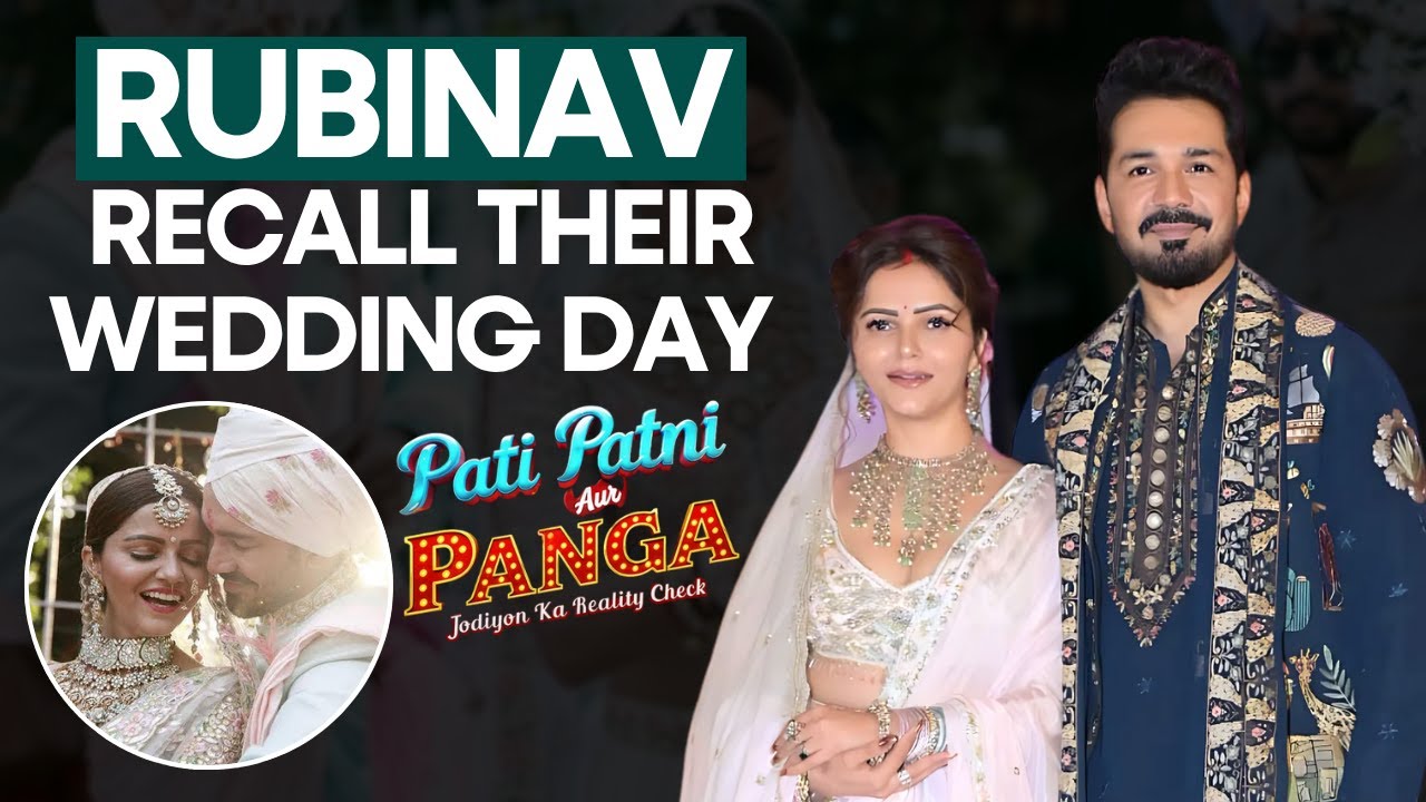 Pati Patni Aur Panga: Rubina, Abhinav recall their fairy tale wedding day [Exclusive]
