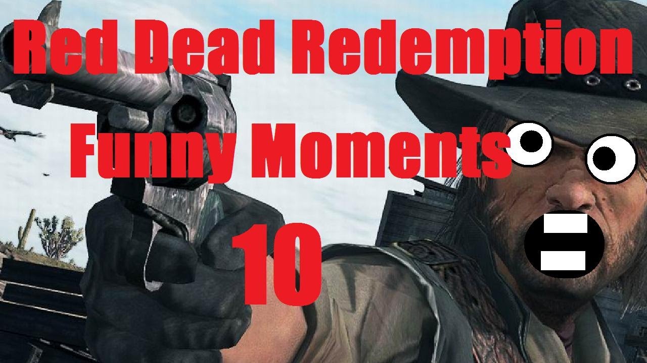 Red Dead Redemption Funny Moments 10
