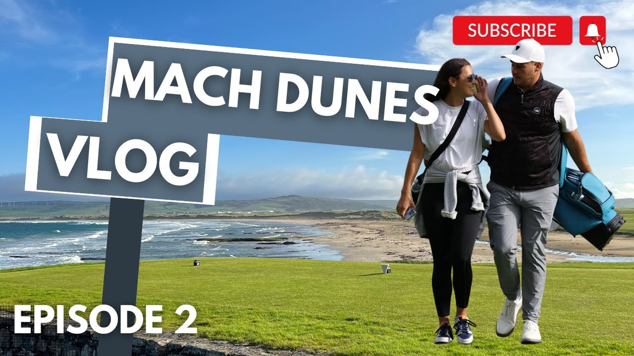 COUPLES GOLF ADVENTURE PART 2 (DISCOVER MACH DUNES)