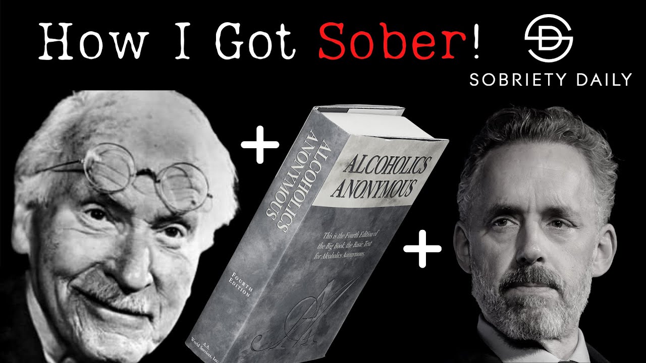 How Carl Jung, Jordan Peterson, and AA got Me Sober (Yes it's controversial) | Sobriety Daily