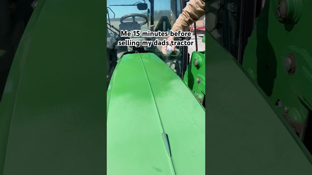 Me 15 minutes before my dads tractor
