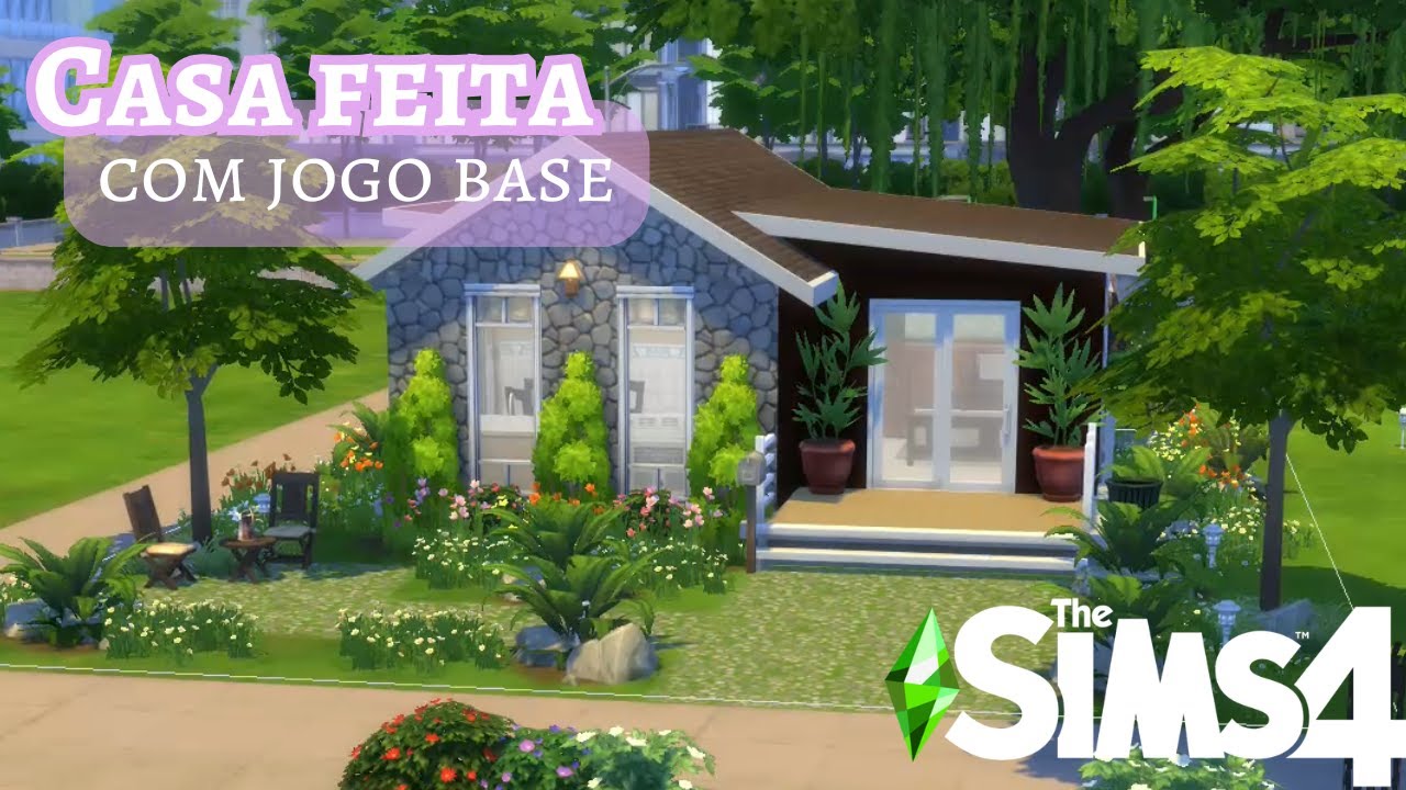 Casa feita com jogo base!