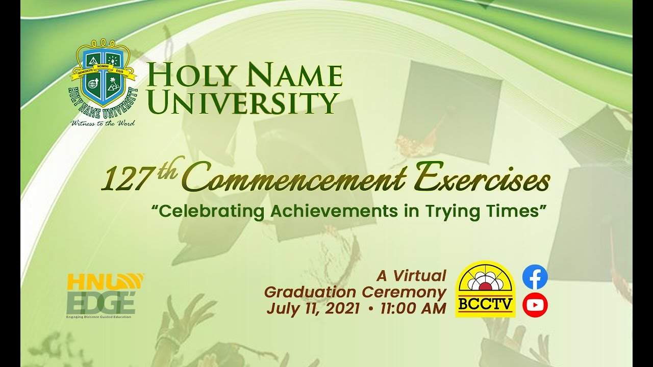 127th Commencement Exercises of Holy Name University