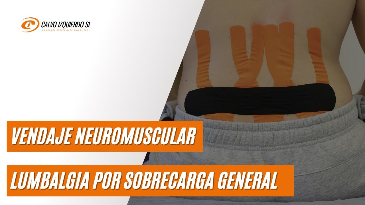 Vendaje neuromuscular para lumbalgia por sobrecarga general