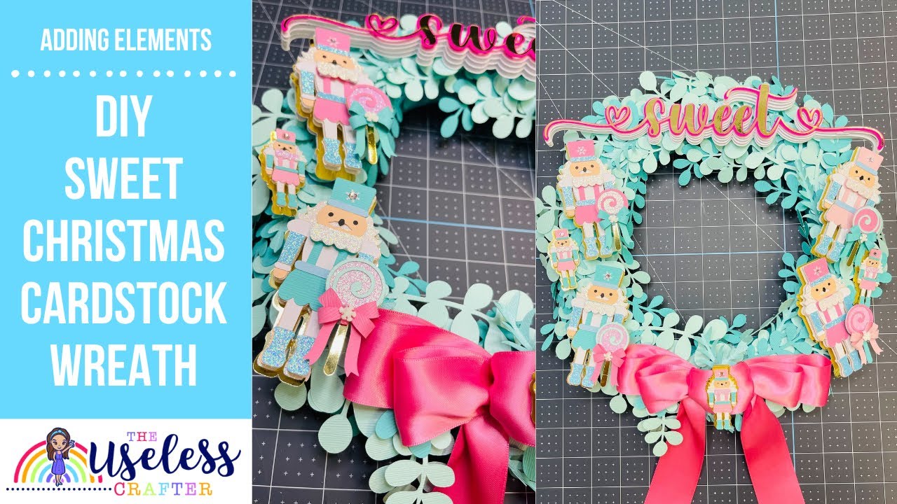 DIY Cardstock Sweet Christmas Wreath | Assembly Tutorial - Adding Details | The Useless Crafter