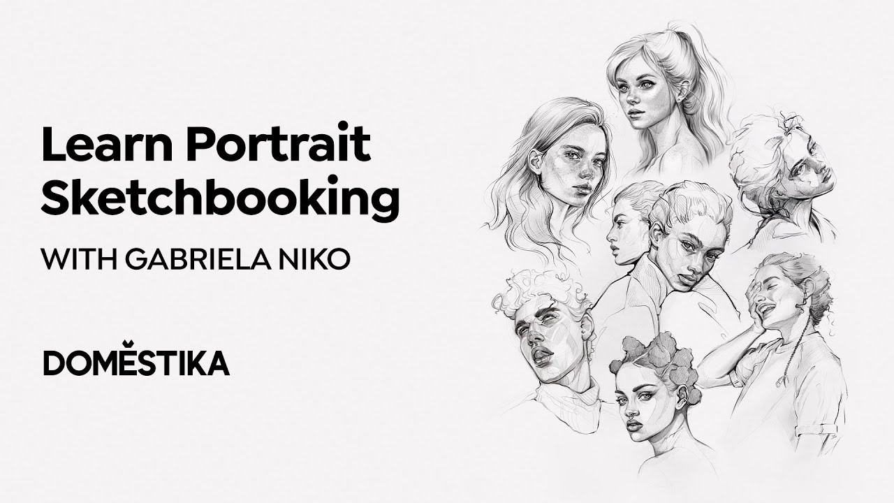 Portrait Sketchbooking: Explore the Human Face - Course by Gabriela Niko | Domestika English