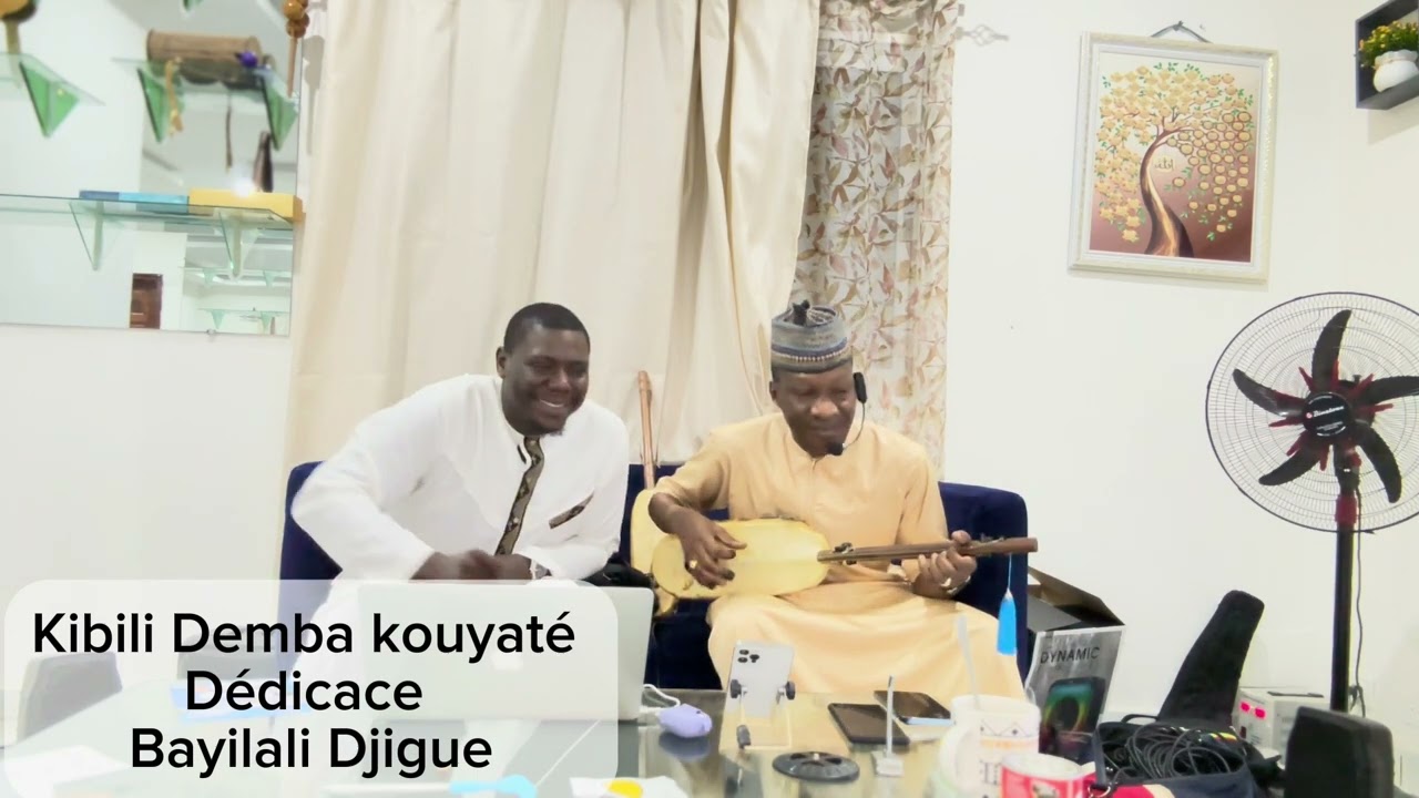 KIBILI DEMBA KOUYATÉ - DÉDICACE A BAYLALE DJIGUE