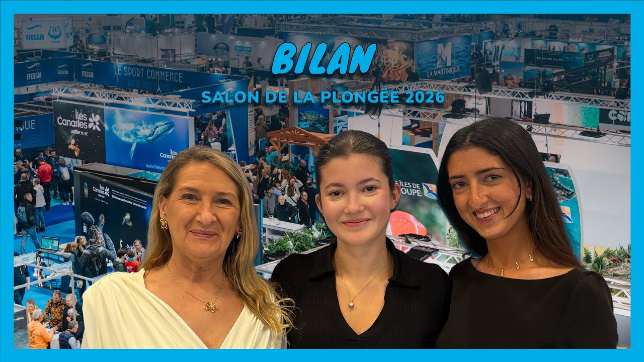[Salon de la Plongée 2026 - Bilan] : Neige, record et scoop pour 2027 avec Hélène et Laura de Tayrac