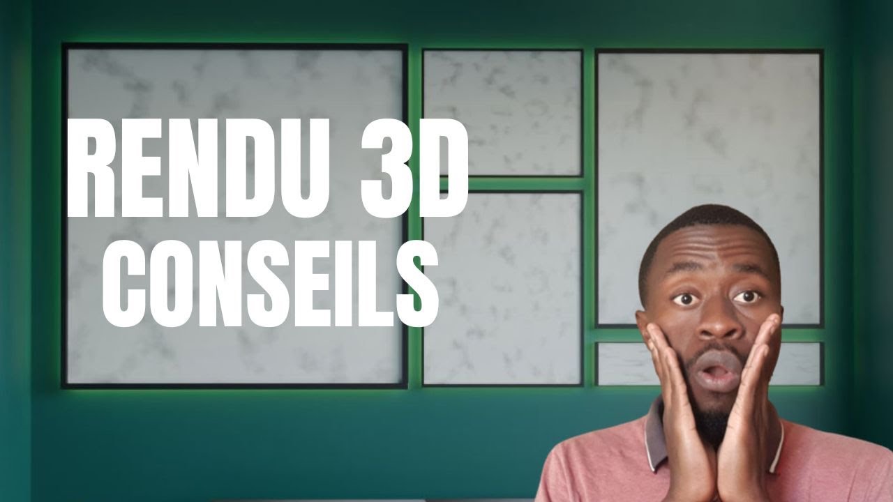 LE RENDU 3D DE NOTRE FRÈRE ARSENE - QUELQUES CONSEILS POUR SE PERFECTIONNER ( PARTIE 2 )