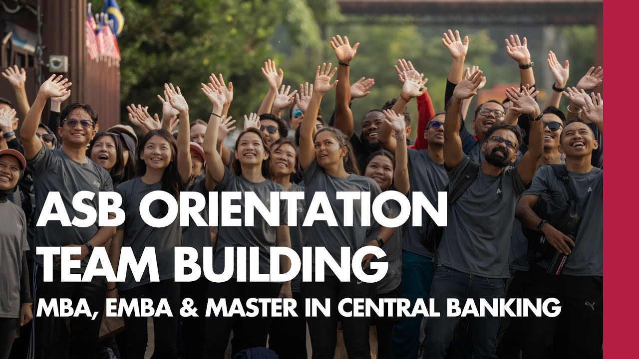 Team Building on Orientation Week! | MBA, EMBA & Master in Central Banking | Class of 2024 | ASB