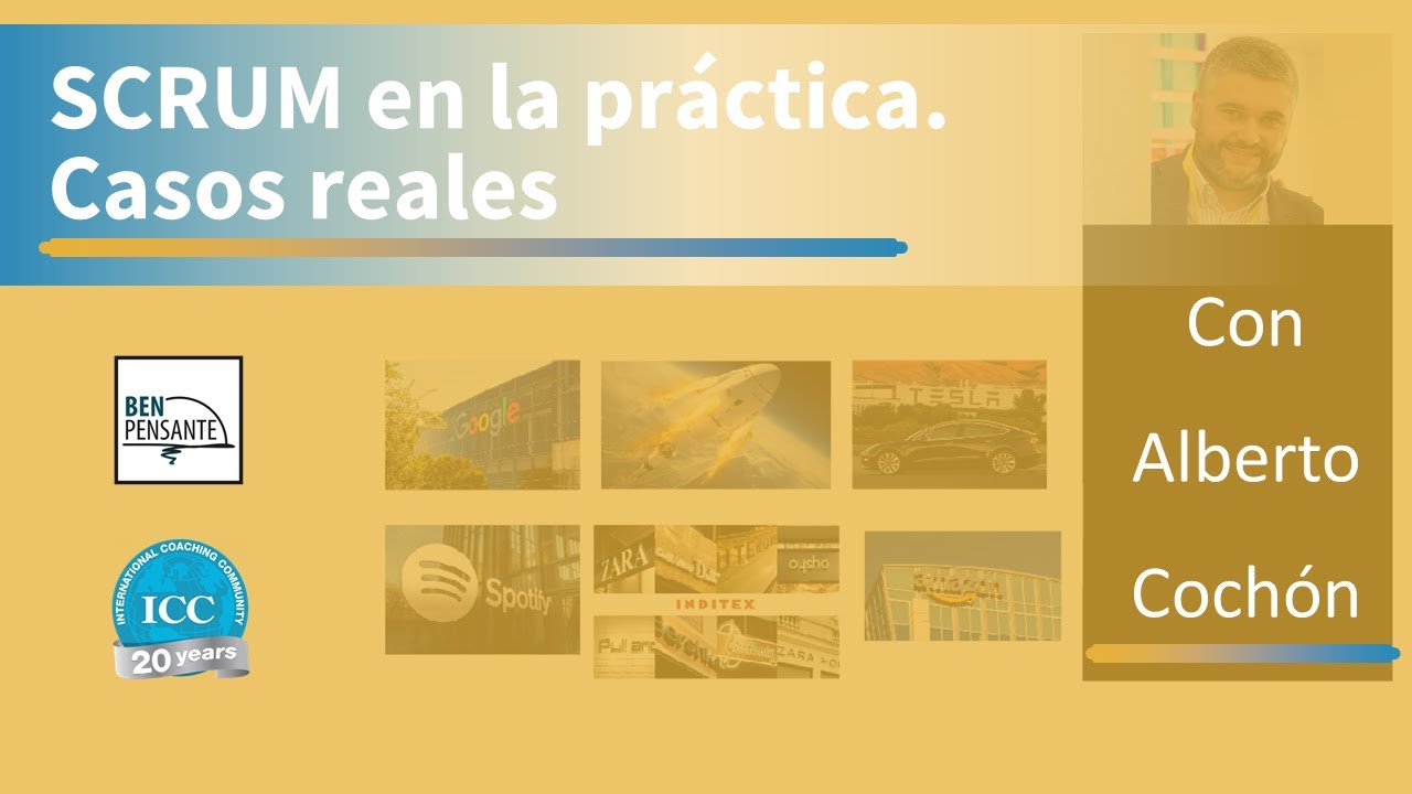SCRUM en la práctica. Casos reales. Con Alberto Cochón