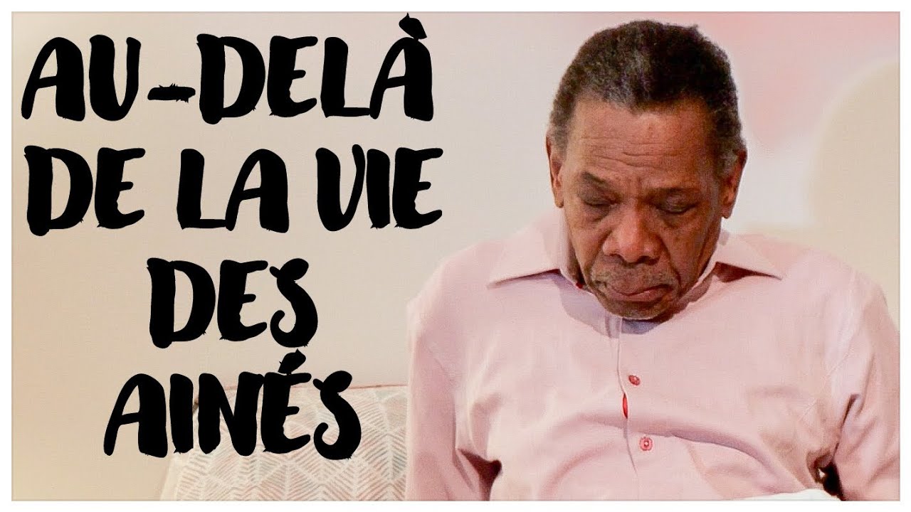 AU-DEL&Agrave; DE LA VIE DES AIN&Eacute;S  film complet