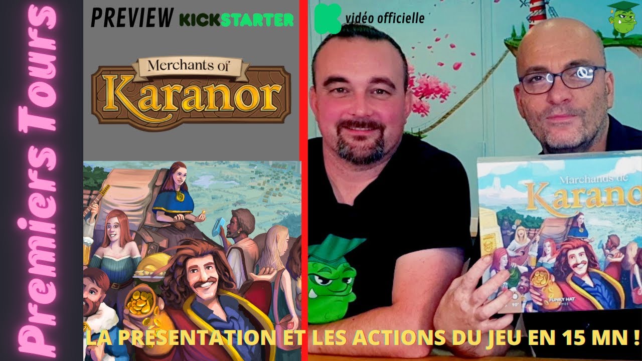 Preview KICKSTARTER : Merchants of Karanor. #Premiers Tours