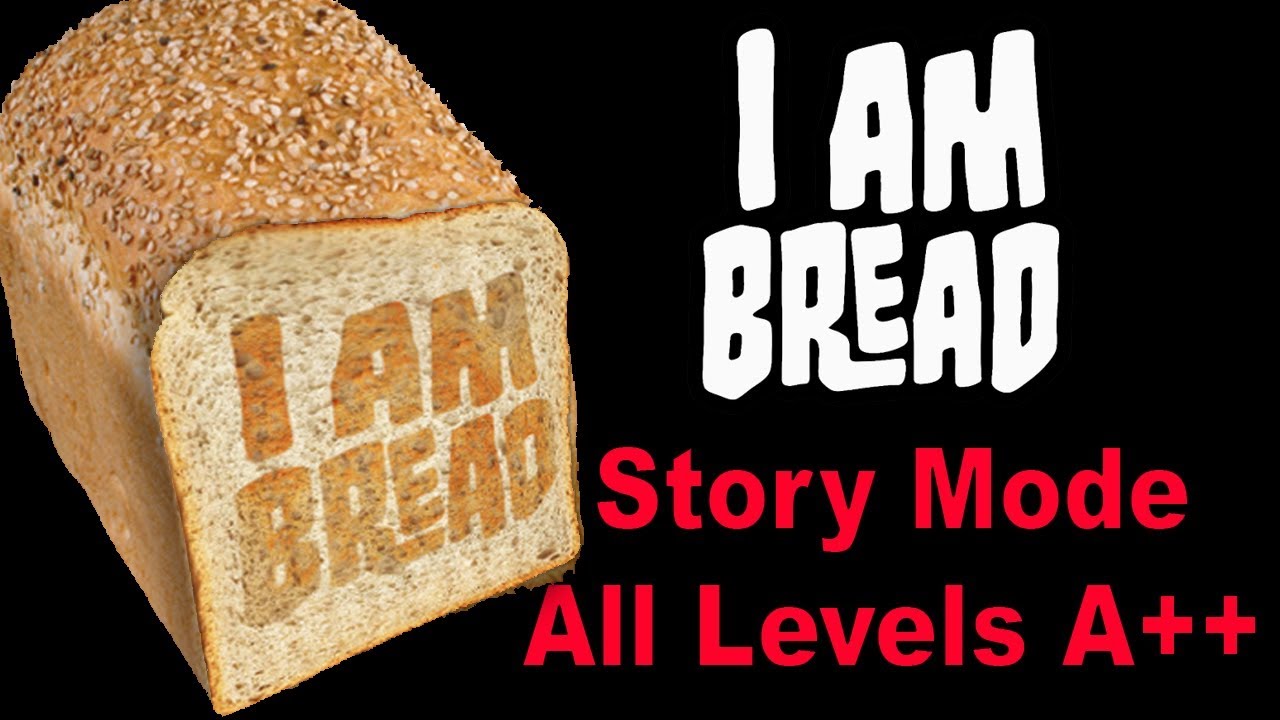I am Bread - Complete Story Mode A++ - Walkthrough - All days Monday-Sunday - Minitaur89