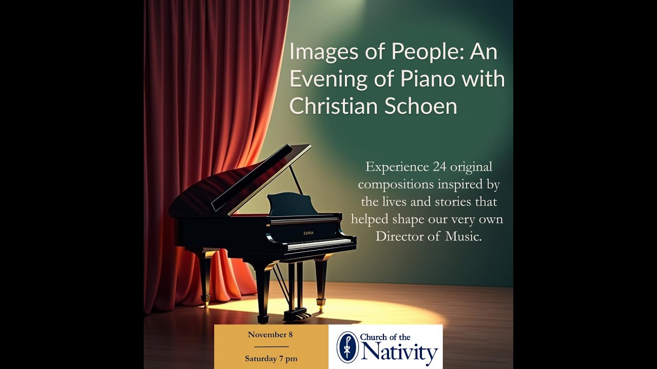 Church of the Nativity - An Evening of Piano with Christian Schoen