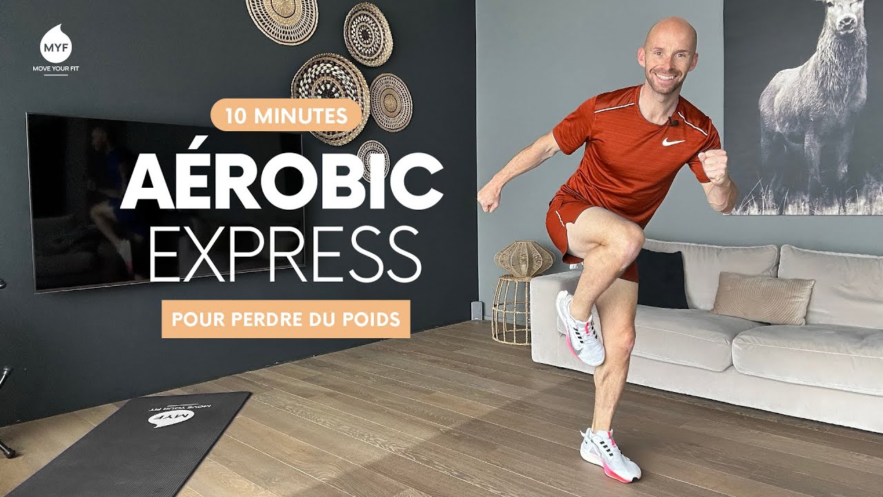 10MIN AÉROBIC EXPRESS 🔥 PERDRE DU POIDS - Alexandre Mallier - Move Your Fit