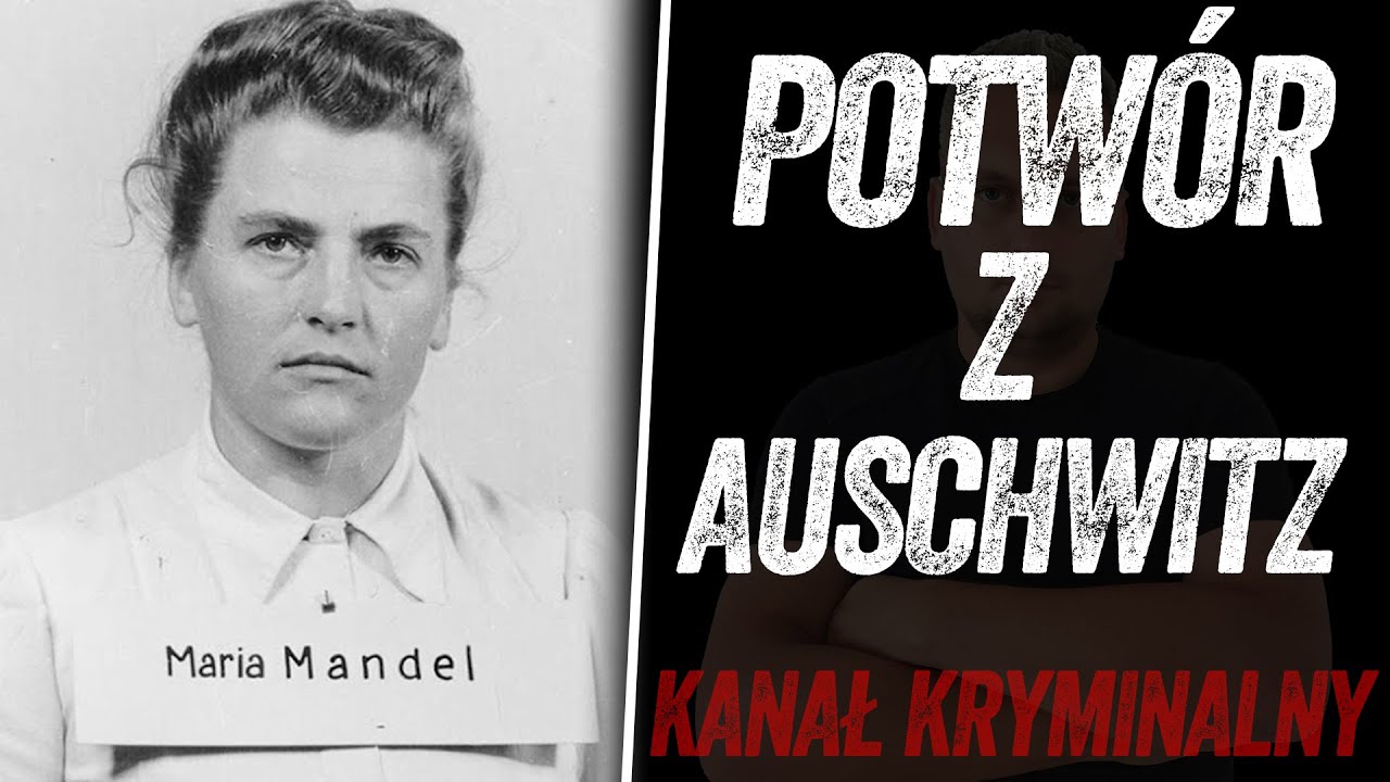 MANDELKA - POTWÓR Z AUSCHWITZ | PODCAST