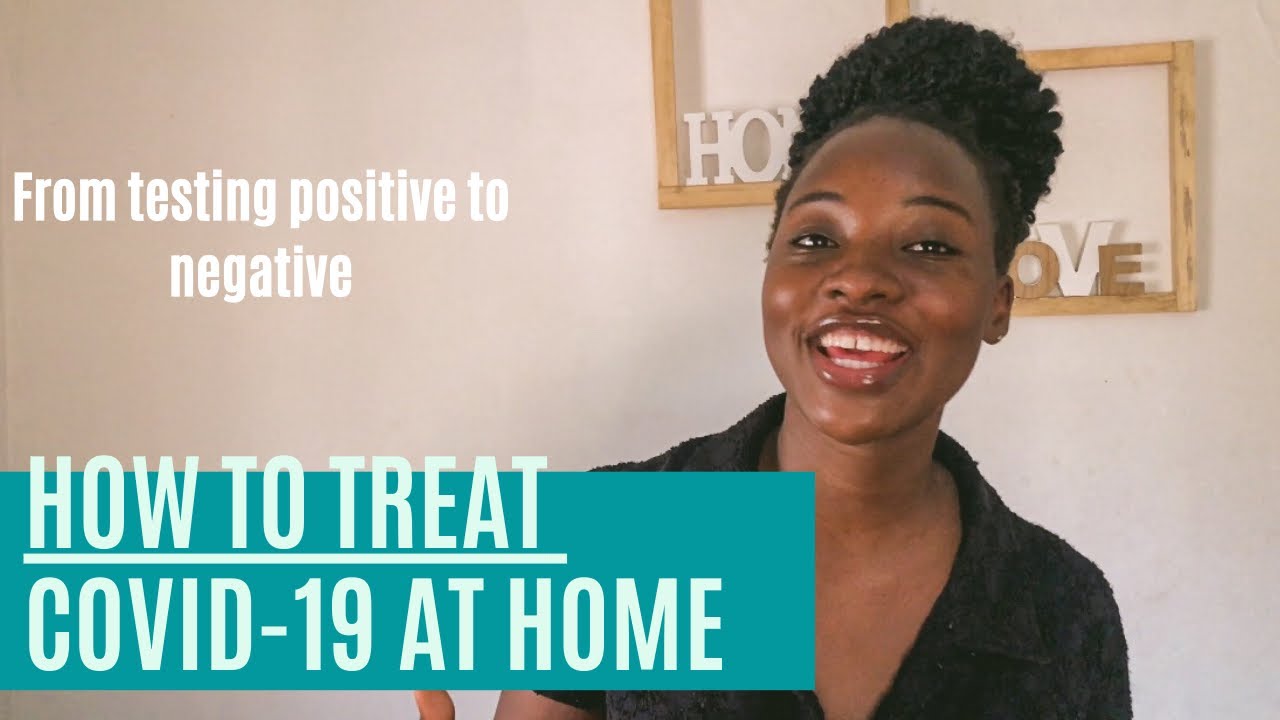 How To Treat Covid-19 At Home | My CORONAVIRUS Recovery | Self -isolation Strategies