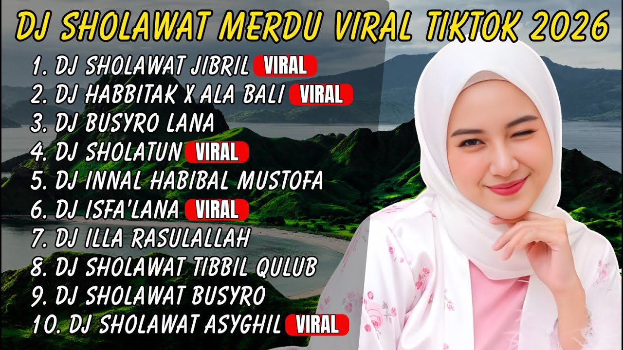 DJ SHOLAWAT VIRAL TERBARU 2026 | SHOLAWAT JIBRIL PENARIK REZEKI, SHOLAWAT ASYGHIL, NARIYAH