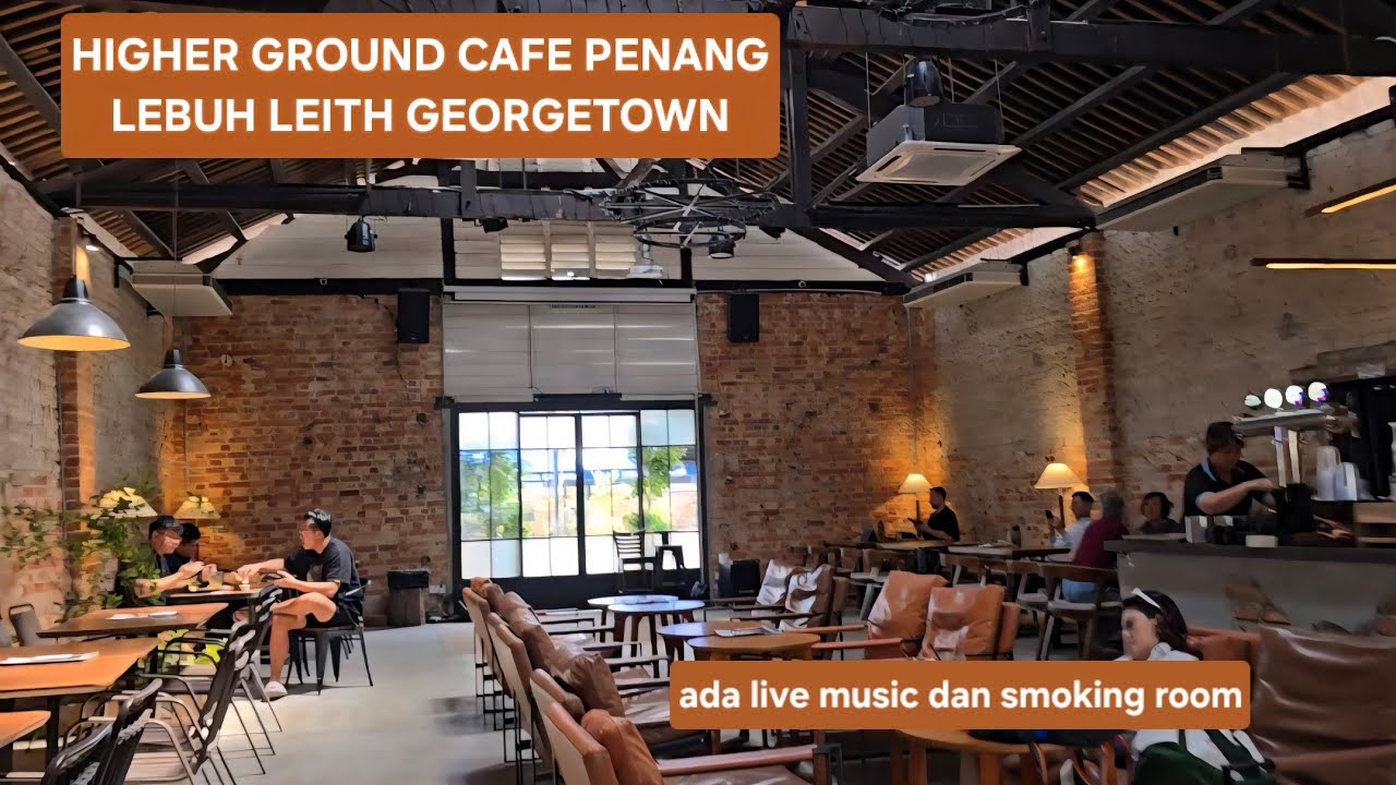 HIGHER GROUND CAFE PENANG | CAFE ADA SMOKING AREA DAN LIVE MUSIC DI PENANG MALAYSIA #tourpenang