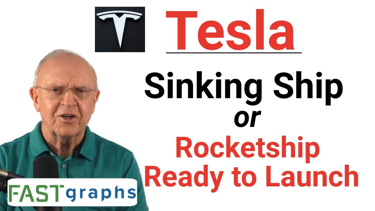 Tesla: Sinking Ship Or Rocketship Ready To Launch? | FAST Graphs
