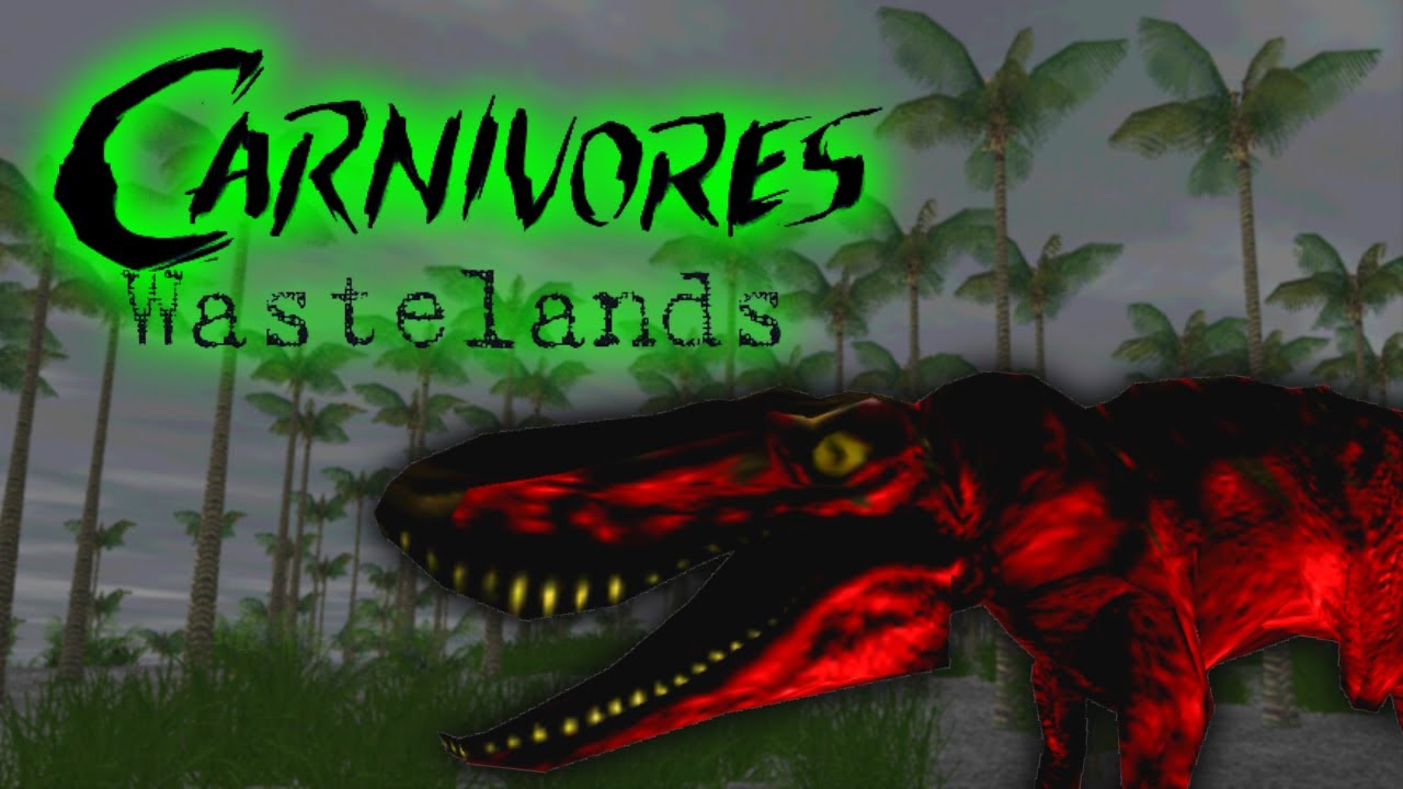 Carnivores Wastelands