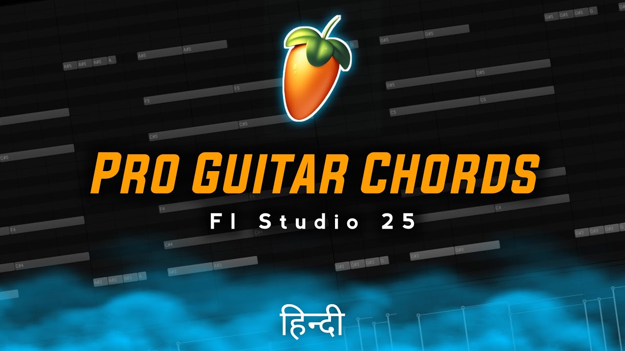 How To Make Pro Guitar Chords In Fl Studio | Hindi