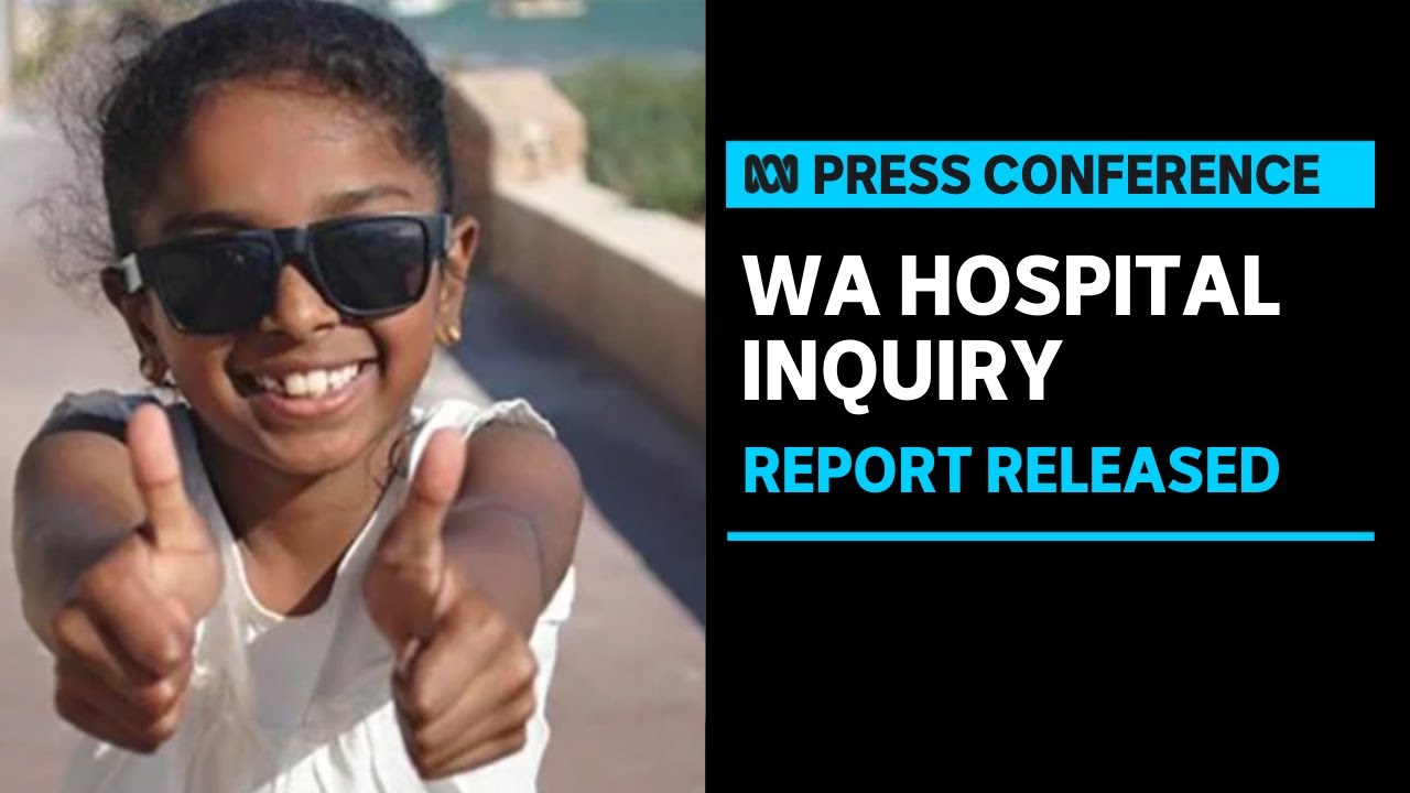 IN FULL: WA govt to take recommendations of Perth Children's Hospital Independent Inquiry | ABC News