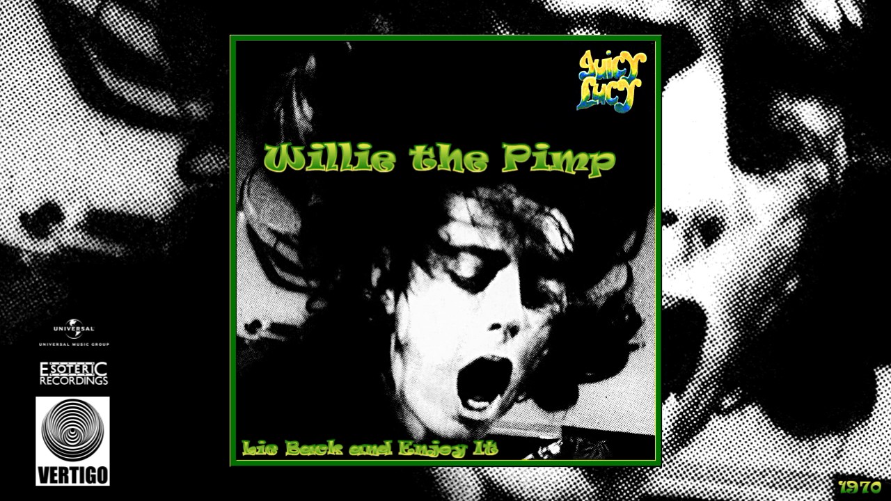 Juicy Lucy - Willie the Pimp (Remastered) [Blues Rock - Progressive Rock] (1970)