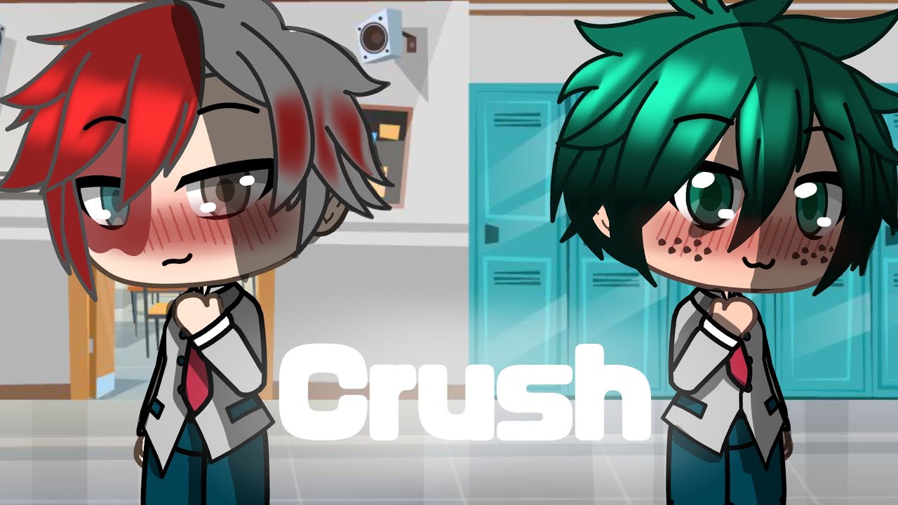 Crush // GLMV // bnha/mha //
