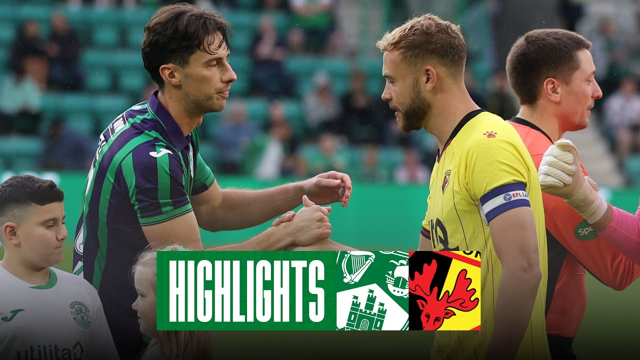 Highlights: Hibernian 2 Watford 3 | Pre-Season 2024