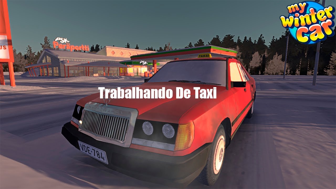 Bora trabalhar de taxi- My Winter Car