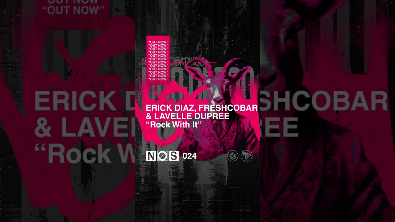 OUT NOW: Erick Diaz, Freshcobar & Lavelle Dupree 'Rock With It'