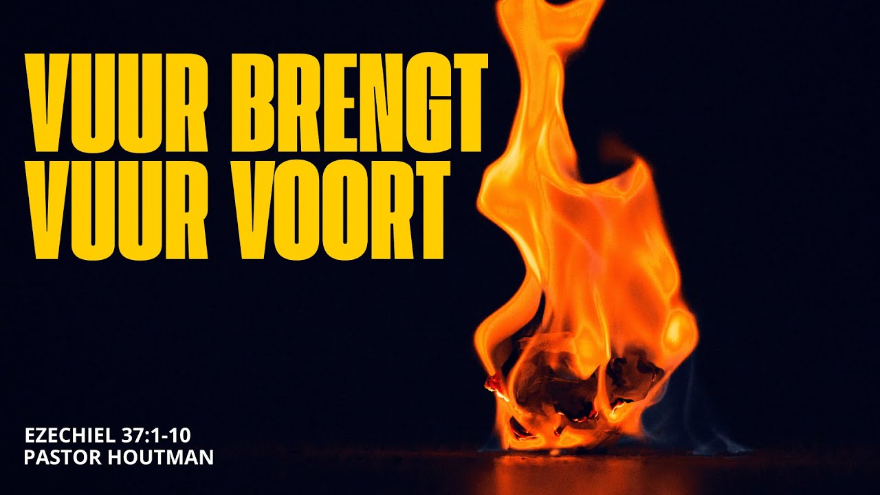 Vuur brengt, vuur voort| pst. Johan Houtman | zondag 04-01-2026 18:00 | De Deur Breda