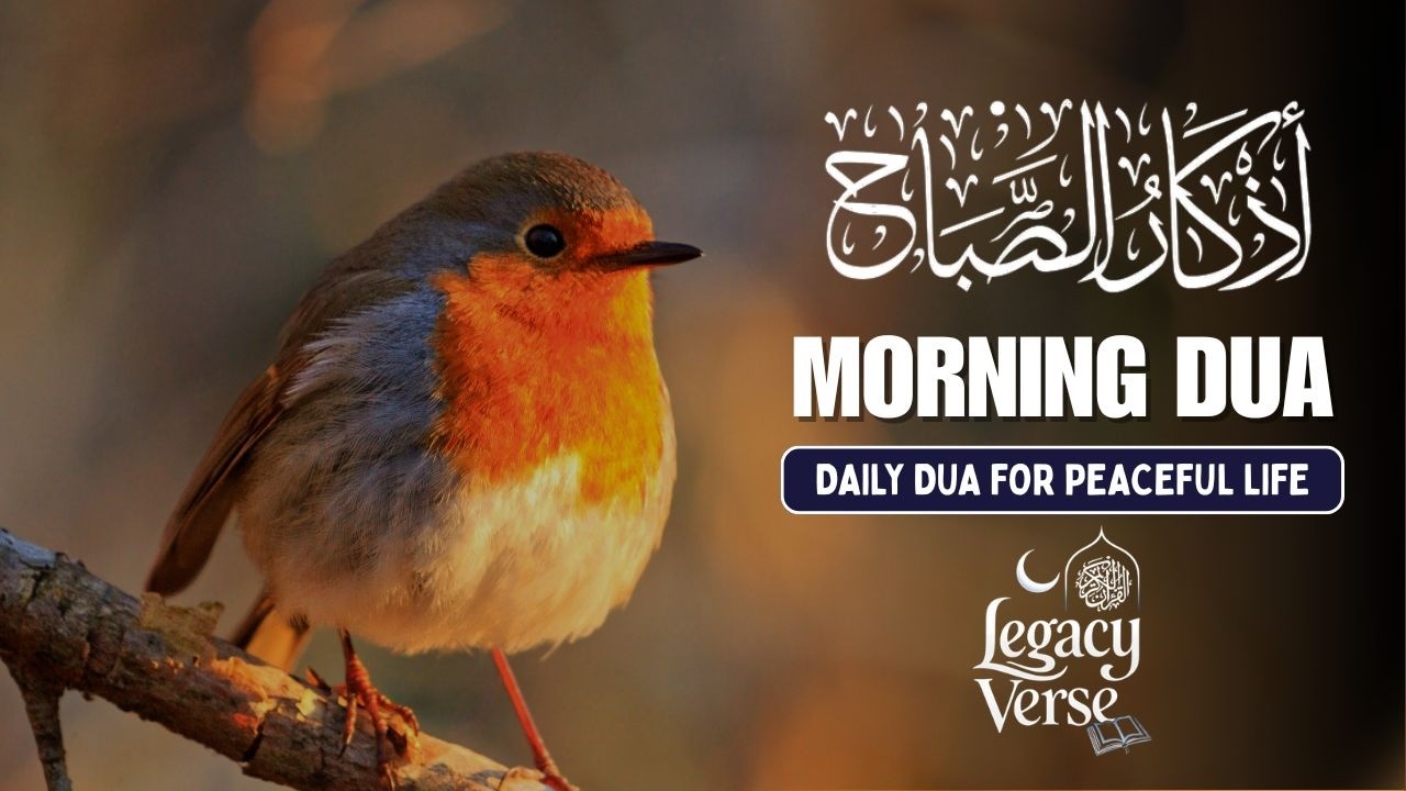Daily Morning Dua & Azkar for a Peaceful and Blessed Day