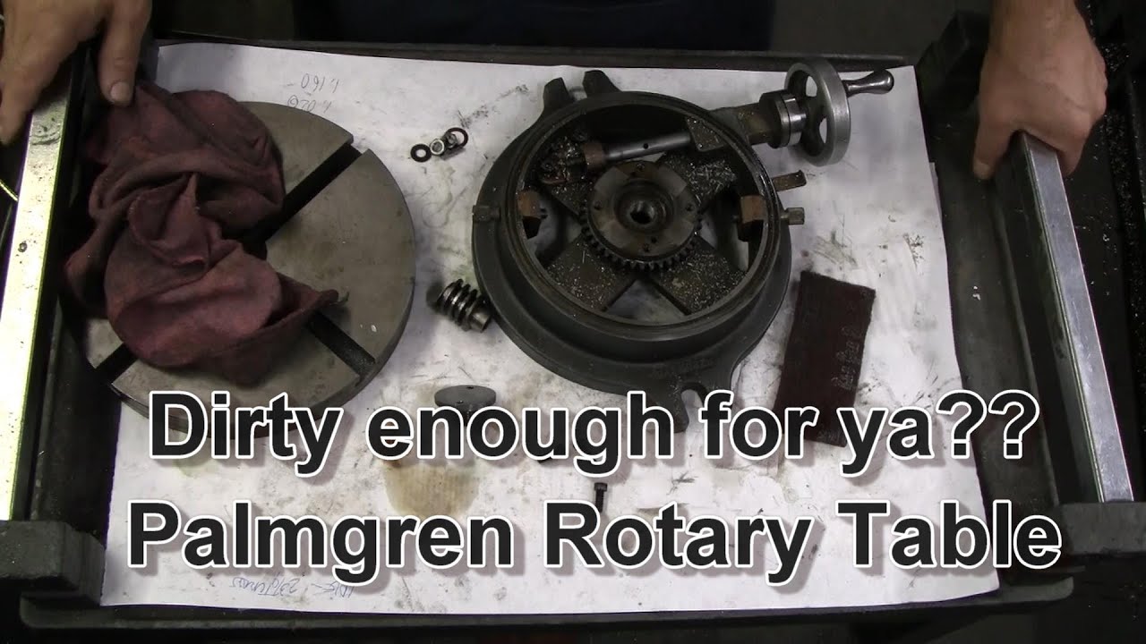 Teardown, Clean, and Adjust a Palmgren Rotary Table