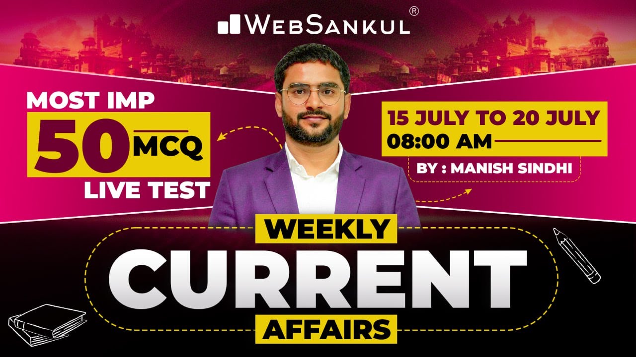 July Week 3 Current Affairs | Current Affairs in Gujarati by WebSankul | Current Affairs 2025