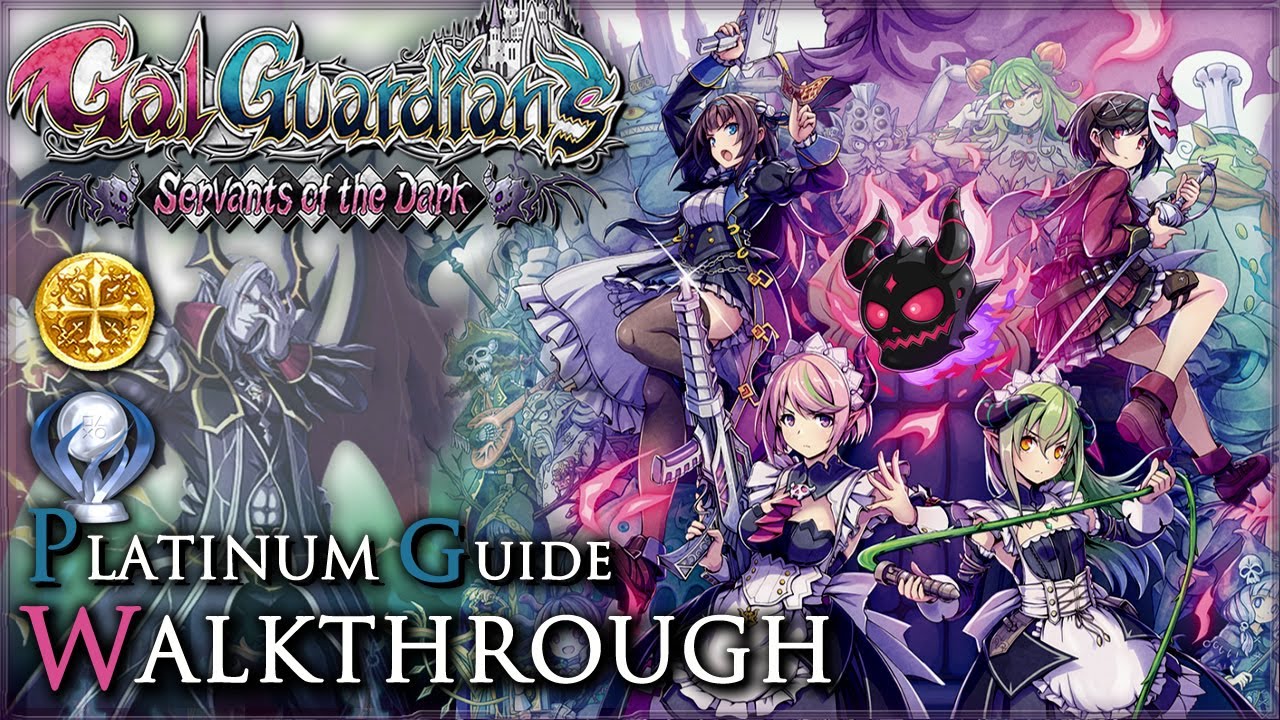 Gal Guardians: Servants of the Dark [PC] - Walkthrough / All Collectibies, Trophies & Endings