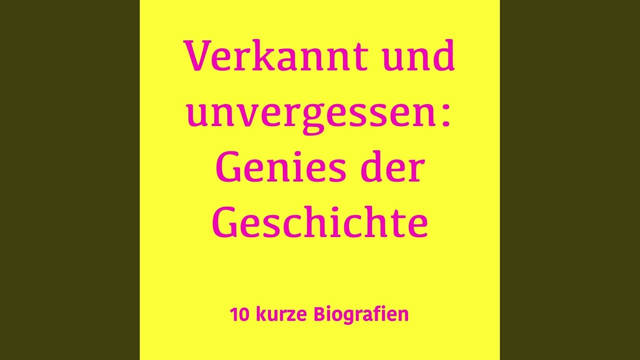 Franz Schubert: Kurzbiografie kompakt .2 - Verkannt und unvergessen: Genies der Geschichte