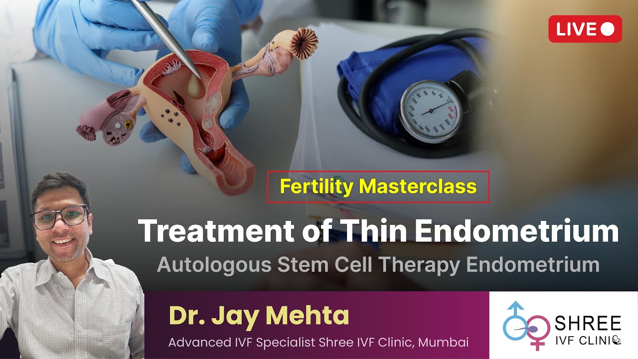 Fertility Masterclass 47 - Treatment of Thin Endometrium | Autologous Stem Cell Therapy Endometrium