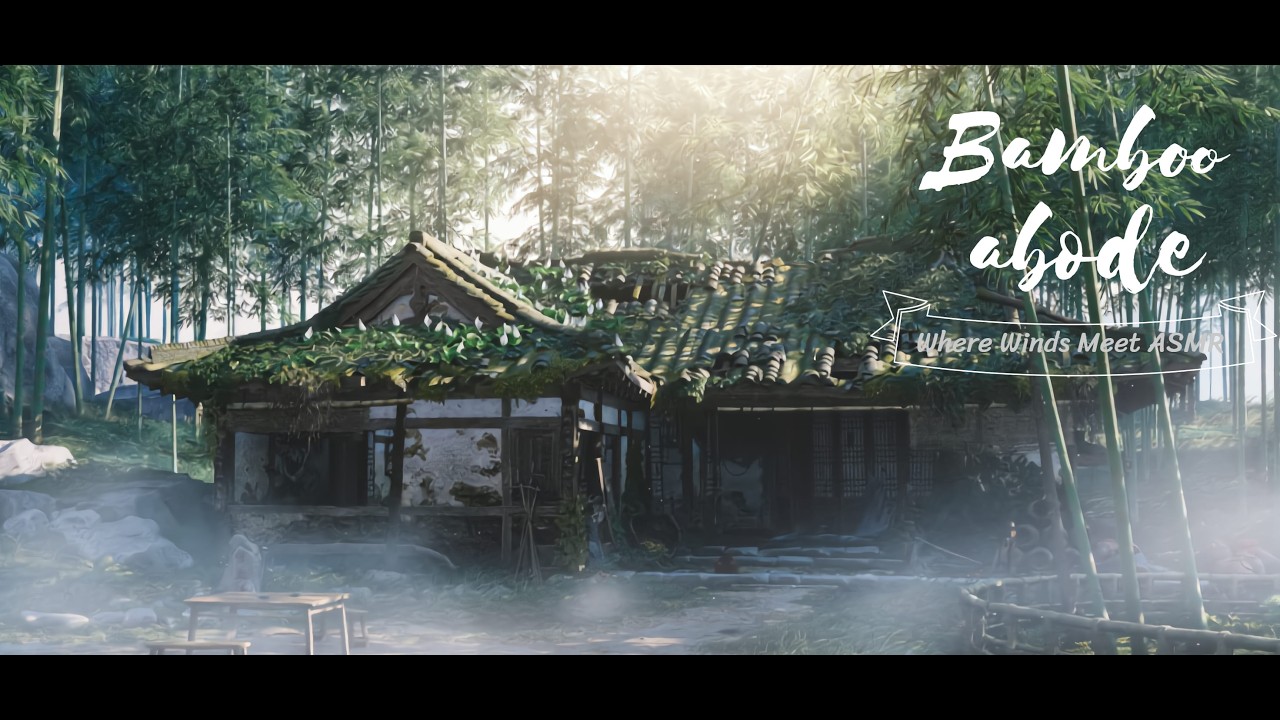 [ASMR] 🎍 Bamboo Abode 🎍 | Qinghe 🀄 | Where Winds Meet