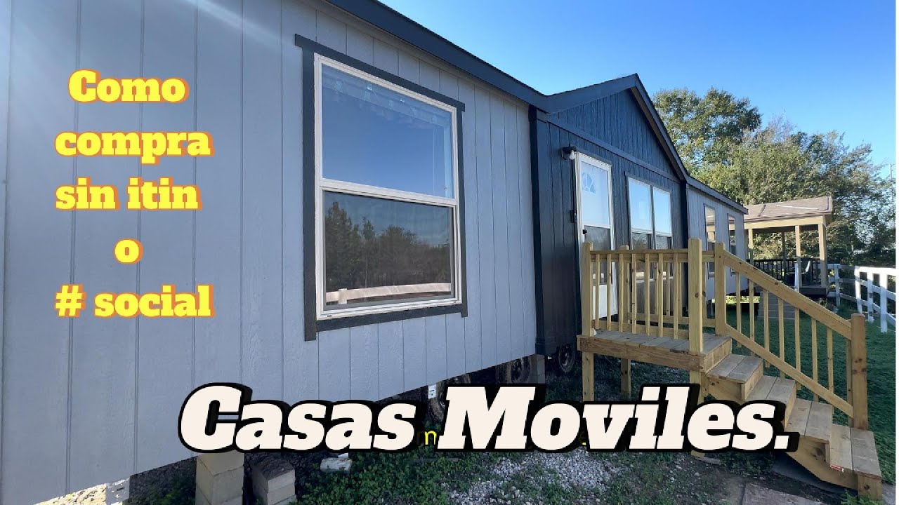 Como comprar una casa movil sin numero social o numero de itin