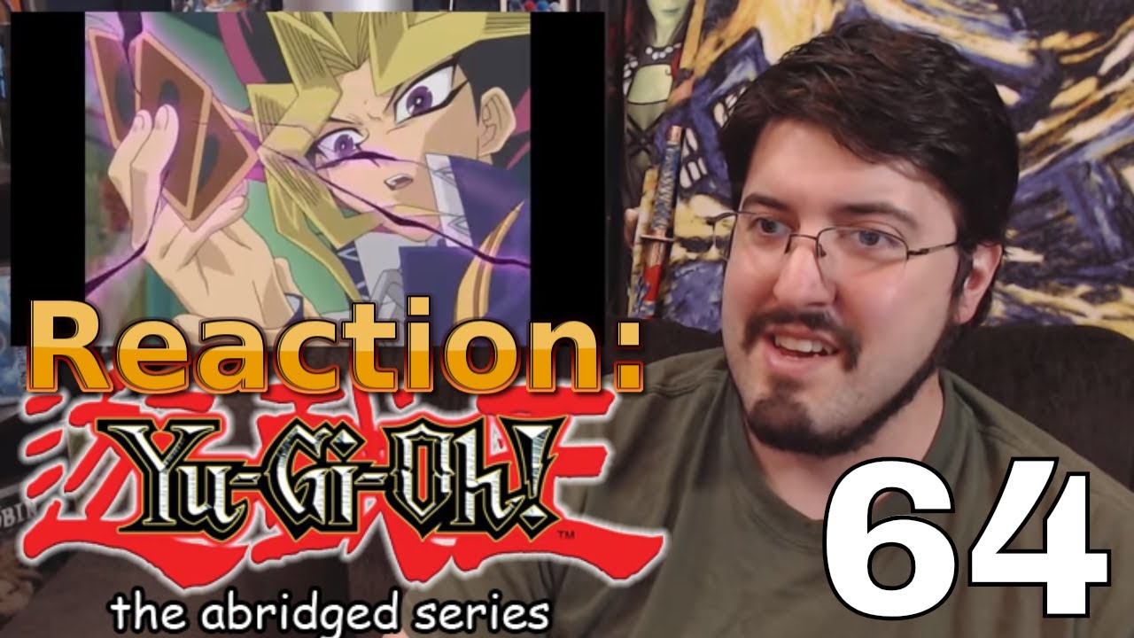Yugioh Abridged Ep. 64: #Reaction #AirierReacts