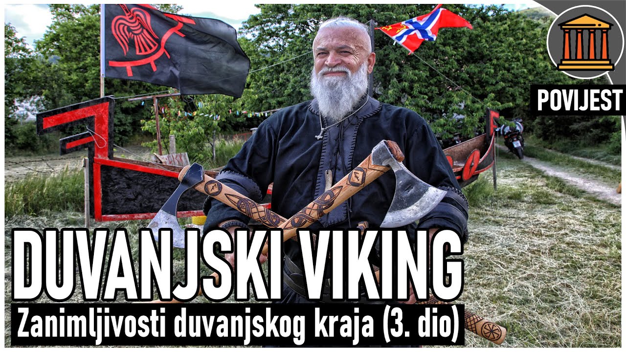 DUVANJSKI VIKING | čovjek koji živi svoj san | zanimljivosti duvanjskog kraja 3/4
