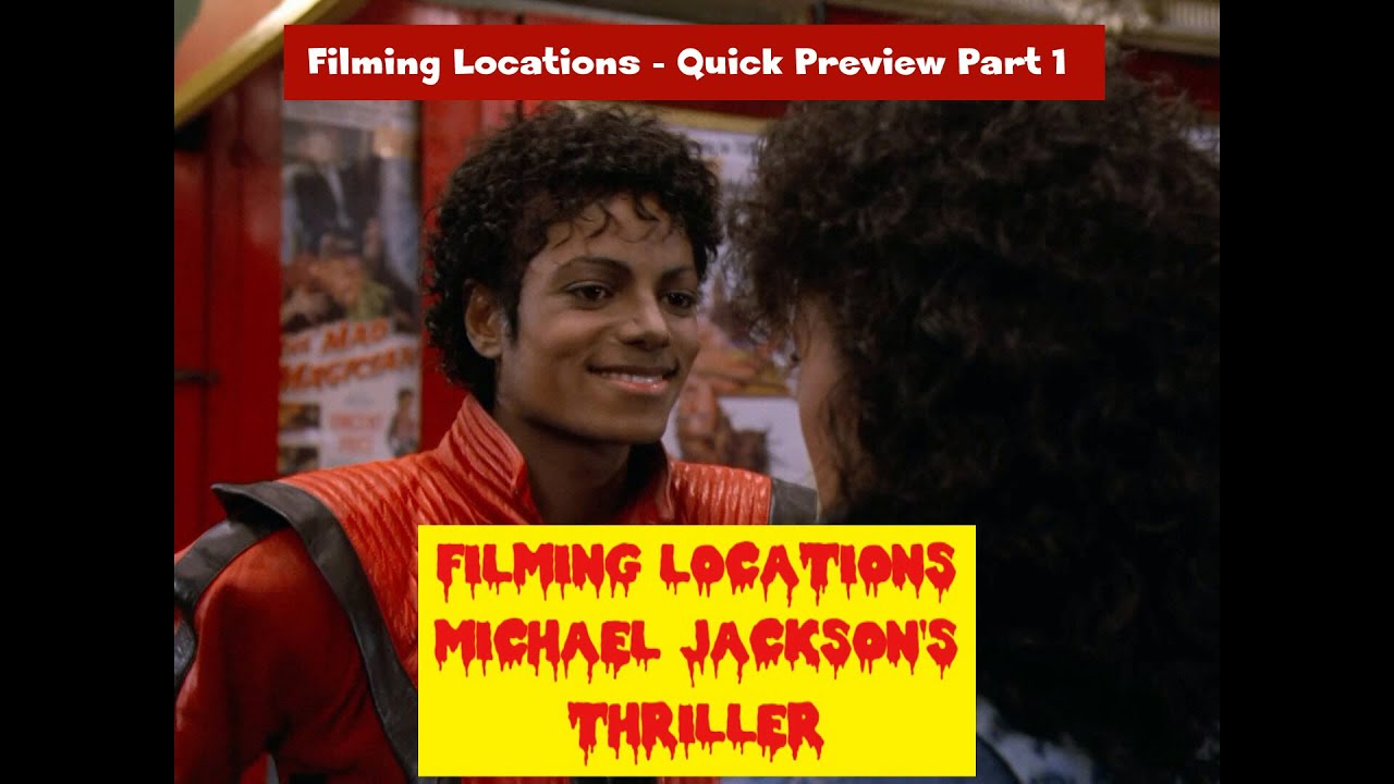 Michael Jackson - Thriller (1983) - Filming Locations - Then and Now - Part 1 of 4 (YT)